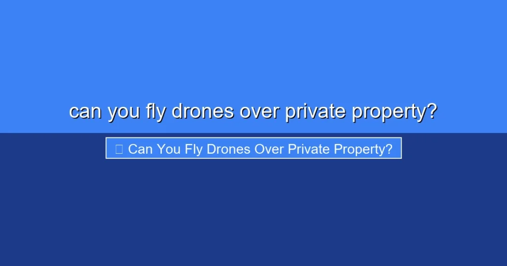 Featured image for can you fly drones over private property?