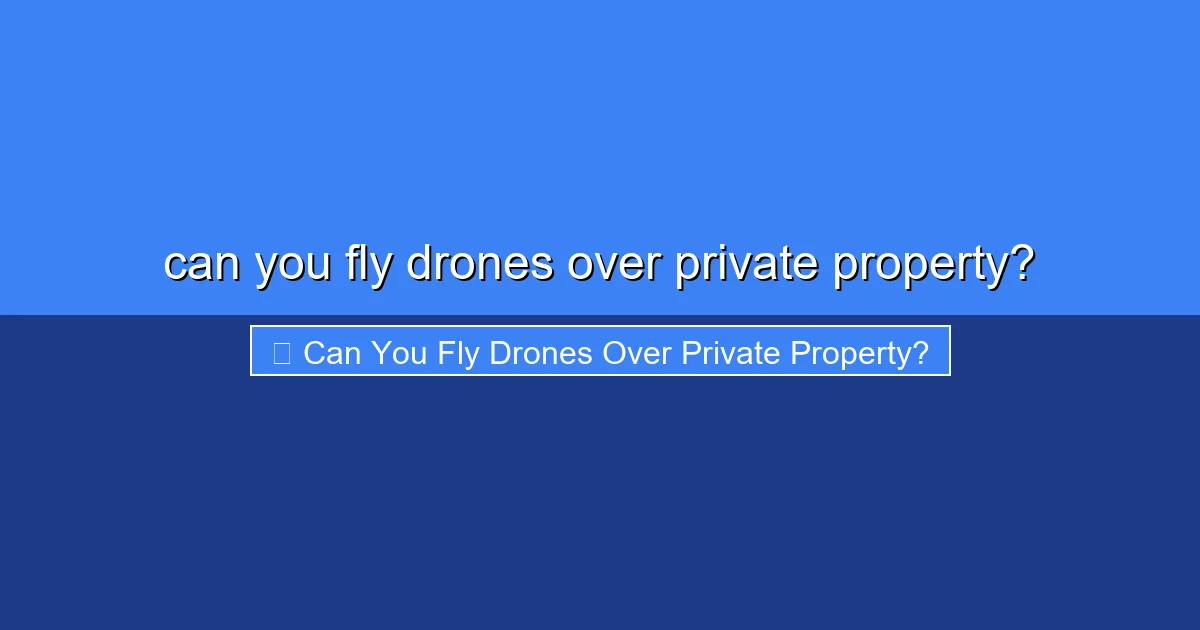 Featured image for can you fly drones over private property?