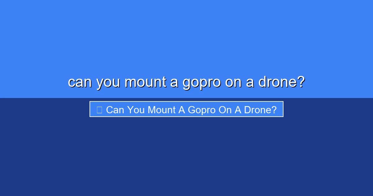 Featured image for can you mount a gopro on a drone?