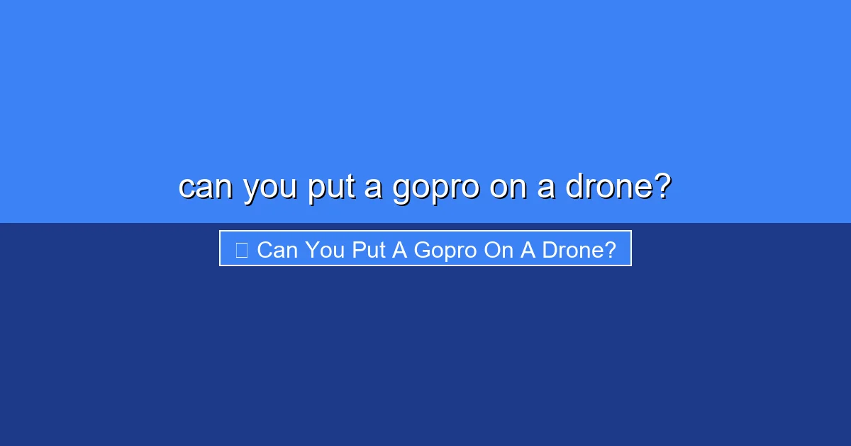 Featured image for can you put a gopro on a drone?