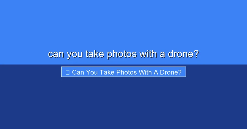 Featured image for can you take photos with a drone?