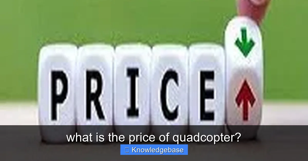 what is the price of quadcopter? - content1 visual guide