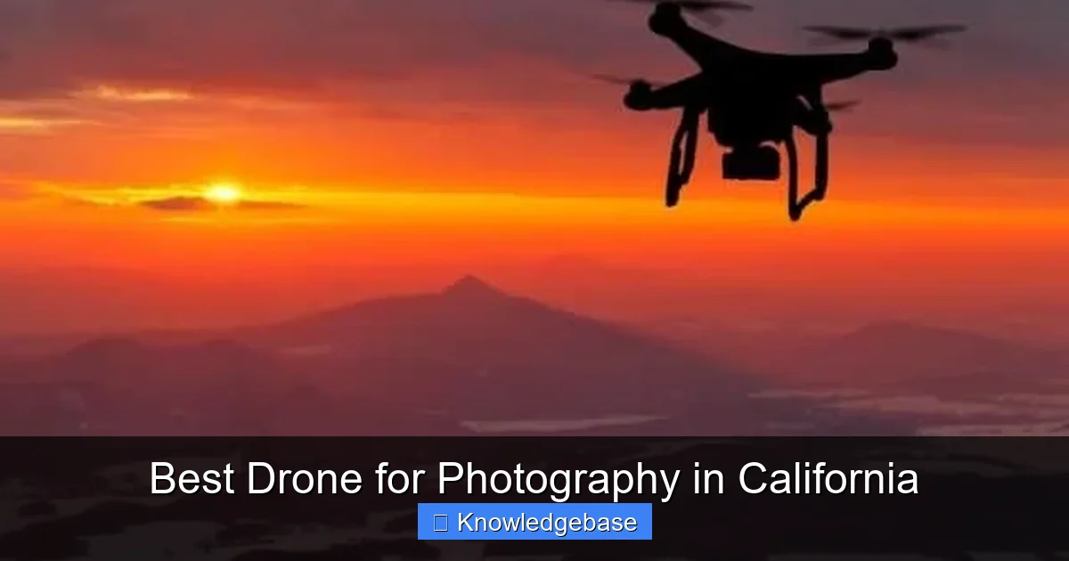 Best Drone for Photography in California - content1 visual guide