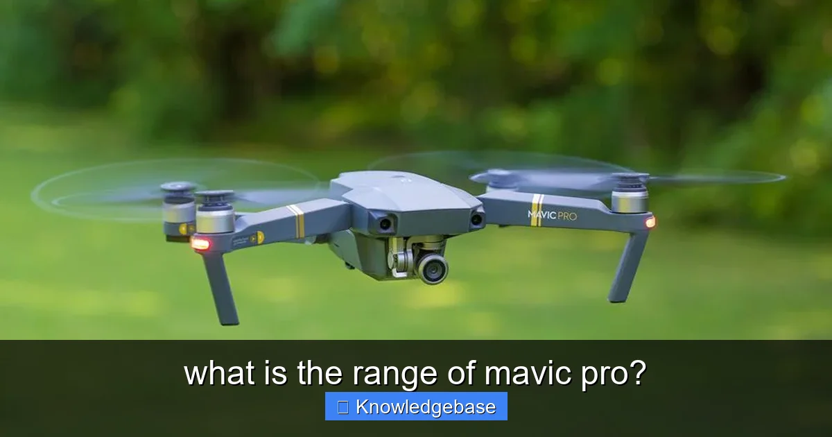 what is the range of mavic pro? - content1 visual guide