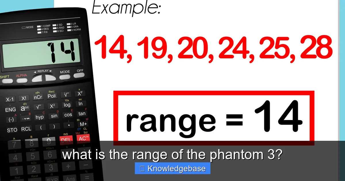 what is the range of the phantom 3? - content1 visual guide