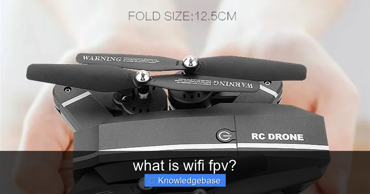 what is wifi fpv? - content1 visual guide