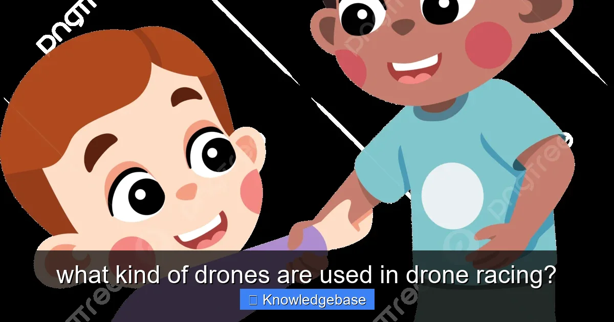 what kind of drones are used in drone racing? - content1 visual guide