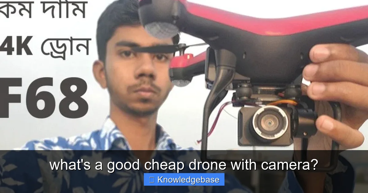 what's a good cheap drone with camera? - content1 visual guide