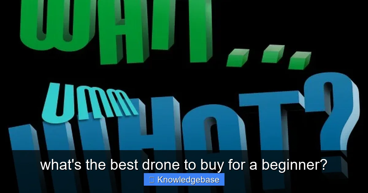 what's the best drone to buy for a beginner? - content1 visual guide