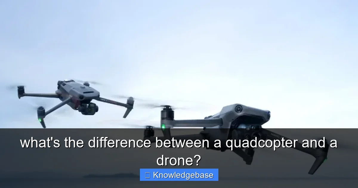 what's the difference between a quadcopter and a drone? - content1 visual guide