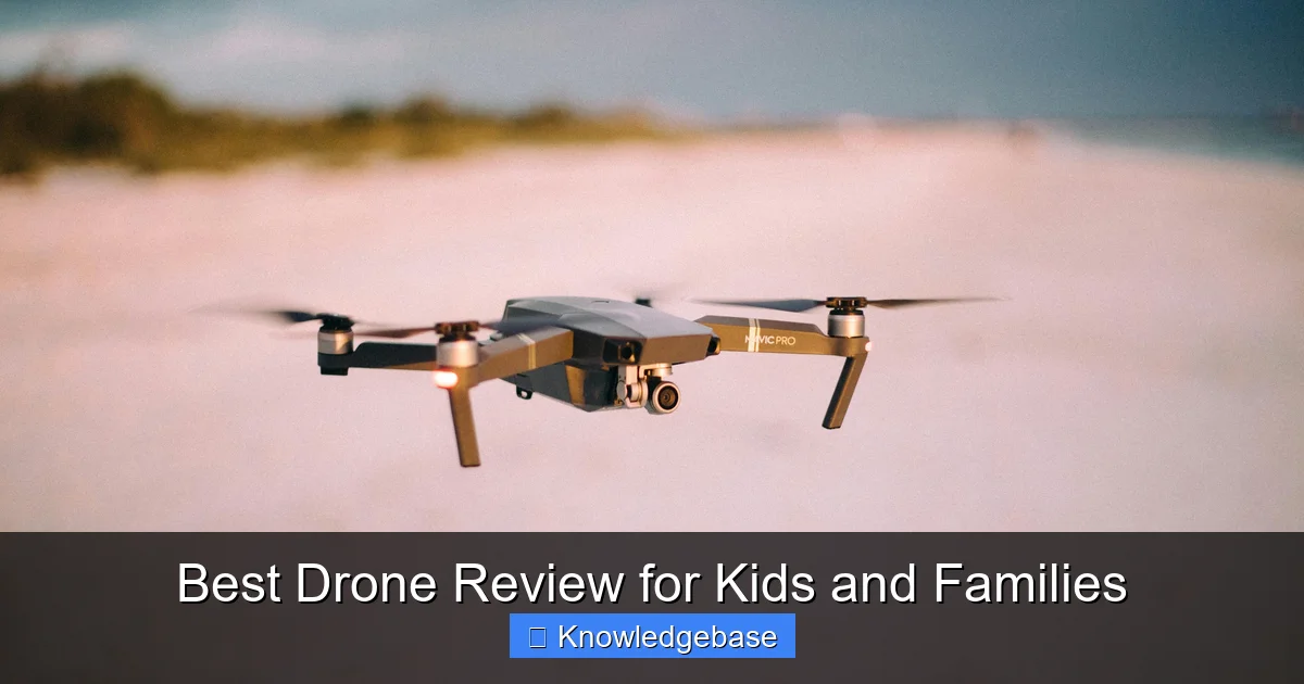 Best Drone Review for Kids and Families - content1 visual guide