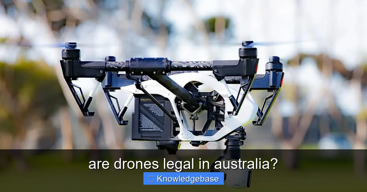 are drones legal in australia? - content1 visual guide