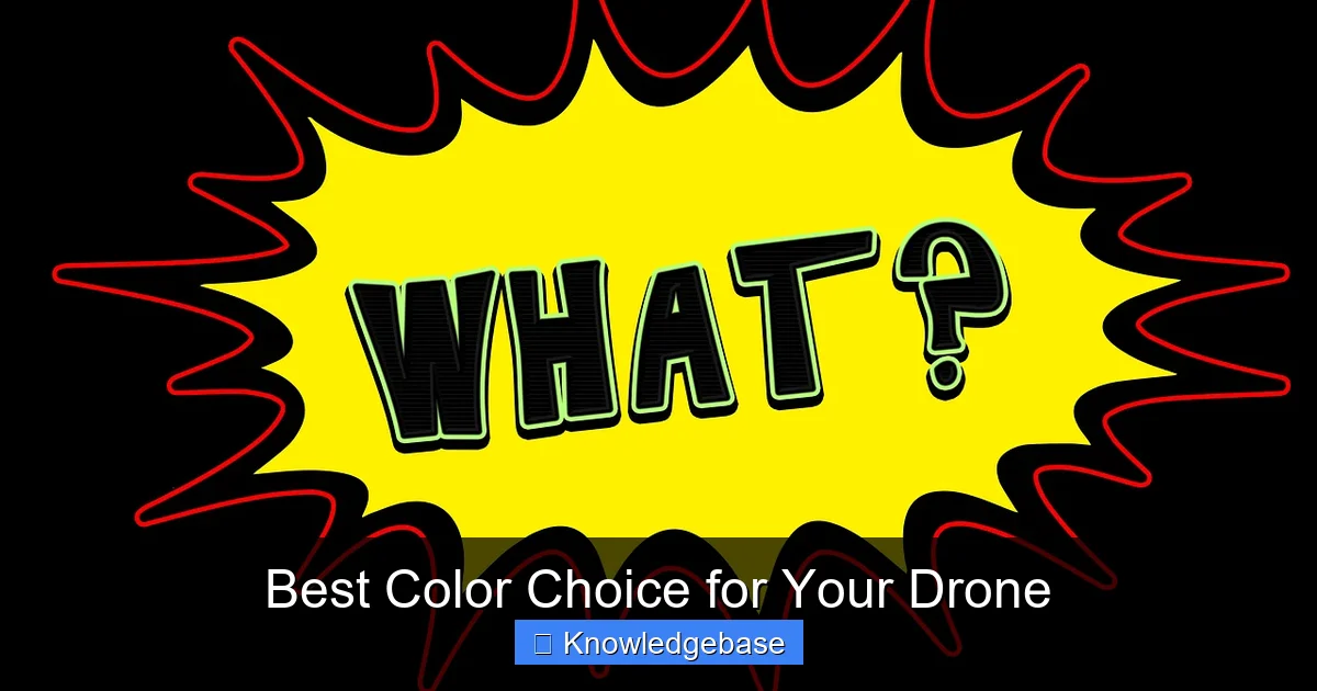 Best Color Choice for Your Drone - content1 visual guide