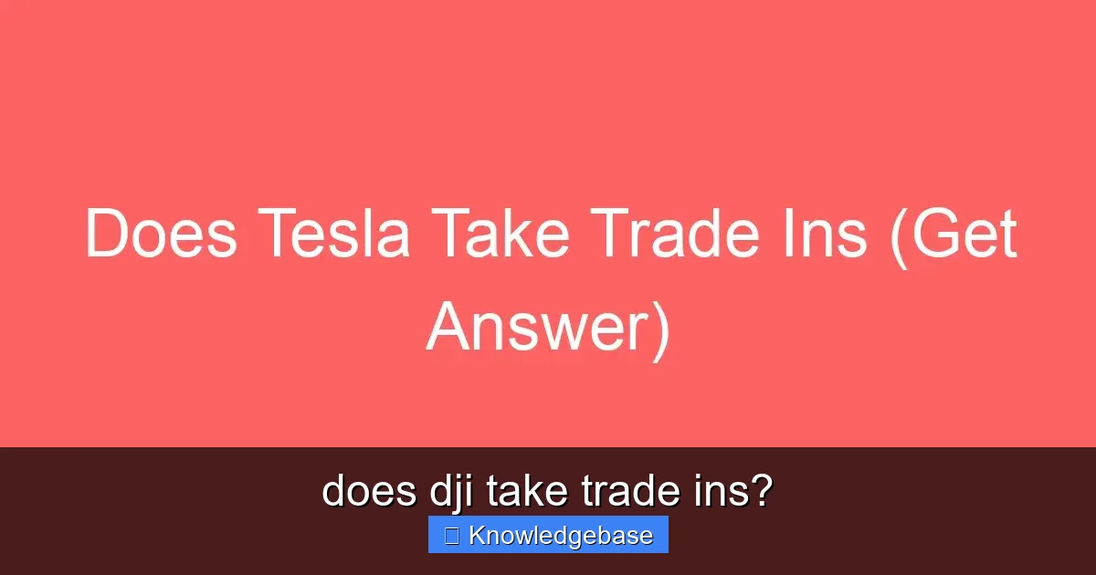 does dji take trade ins? - content1 visual guide