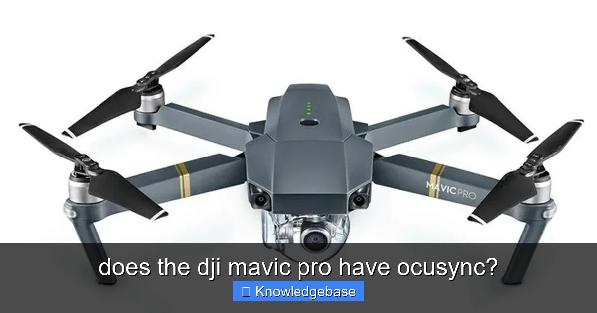 does the dji mavic pro have ocusync? - content2 visual guide