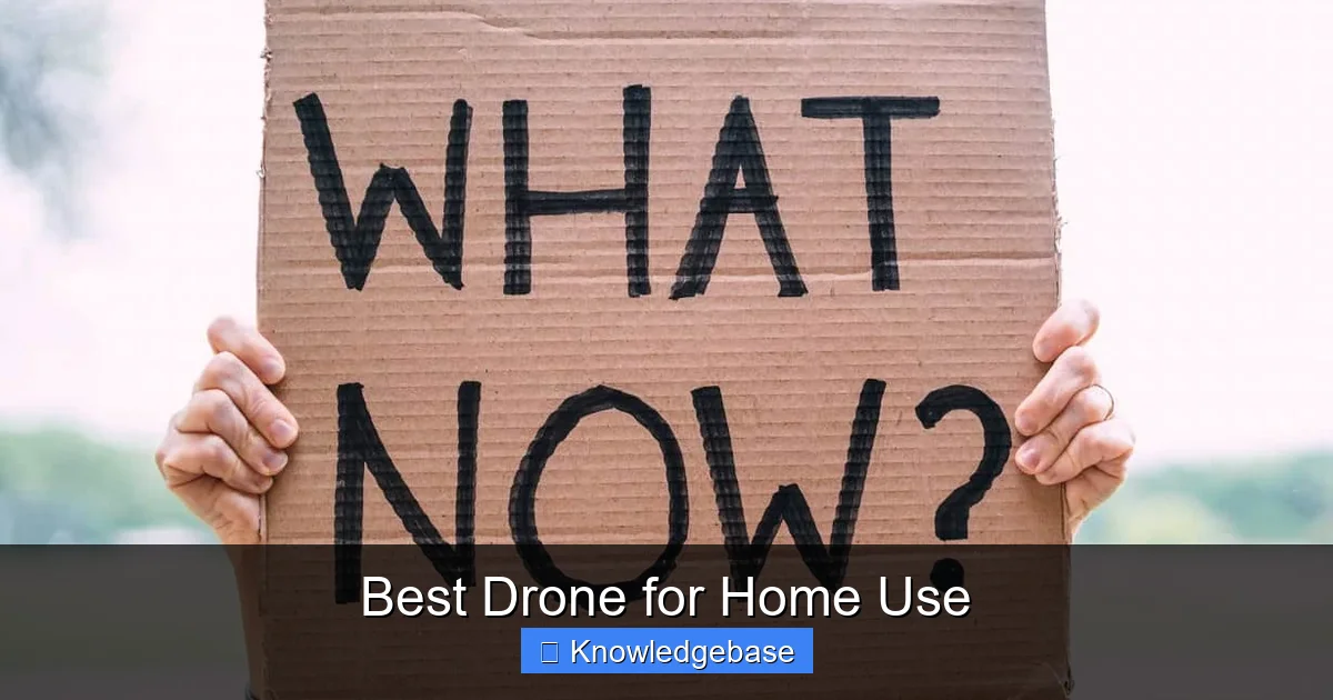 Best Drone for Home Use - content1 visual guide