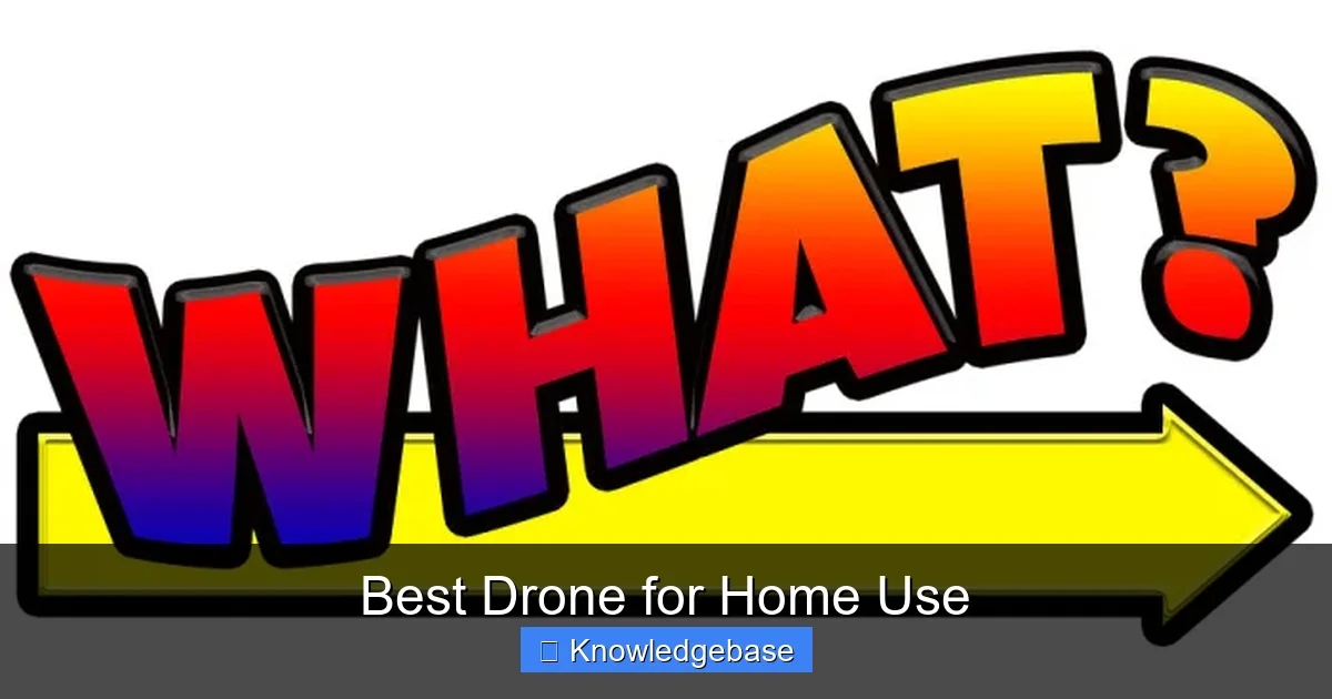 Best Drone for Home Use - content2 visual guide