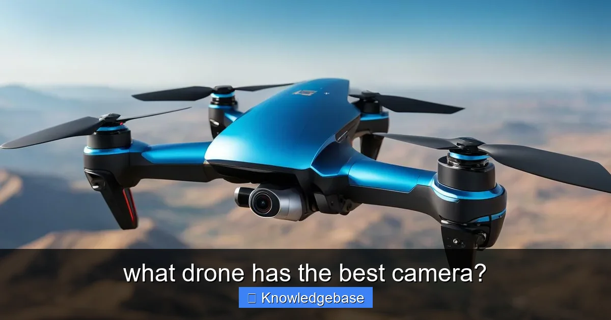 what drone has the best camera? - content1 visual guide