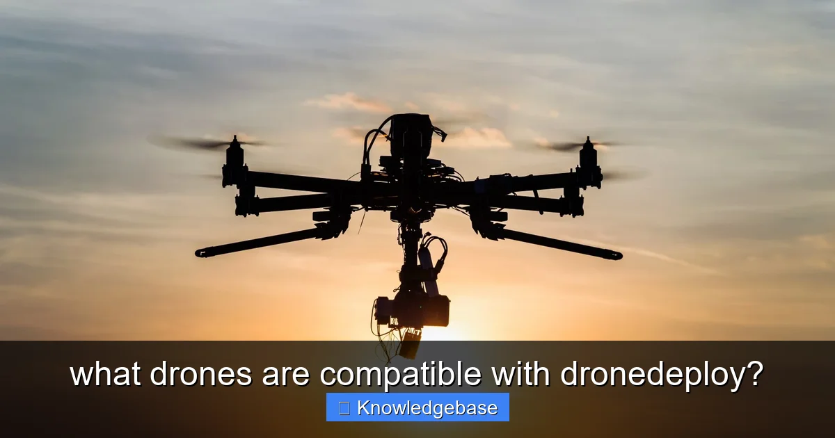 what drones are compatible with dronedeploy? - content2 visual guide