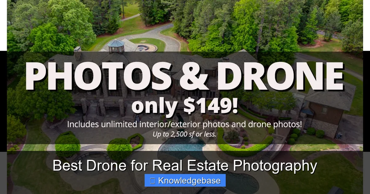 Best Drone for Real Estate Photography - content1 visual guide