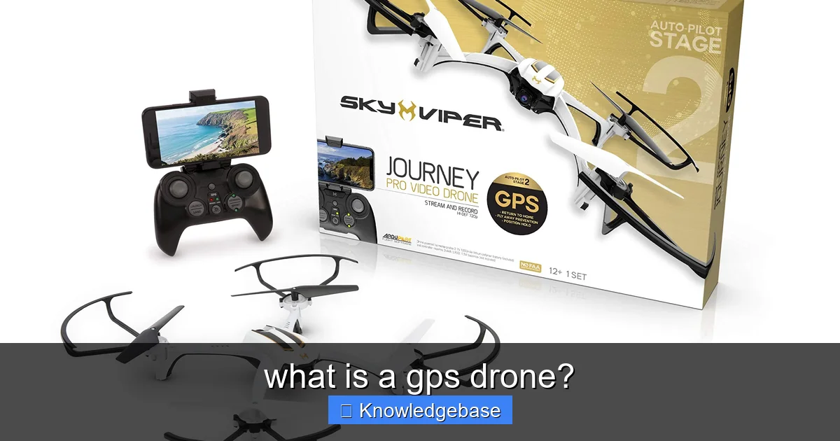 what is a gps drone? - content2 visual guide