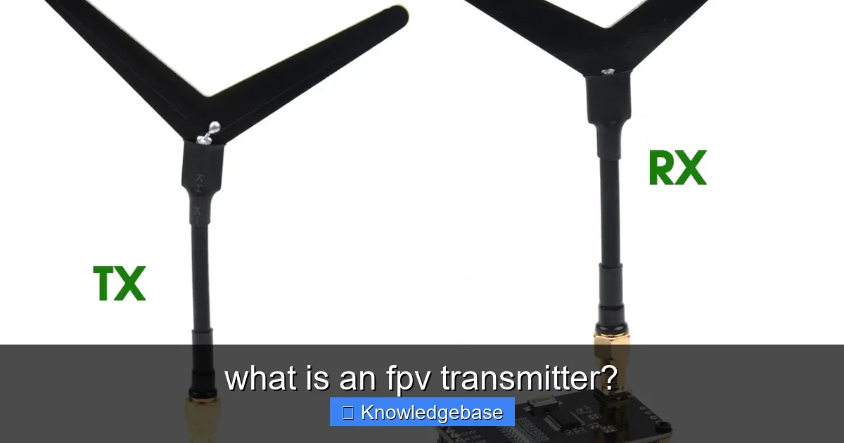 what is an fpv transmitter? - content1 visual guide