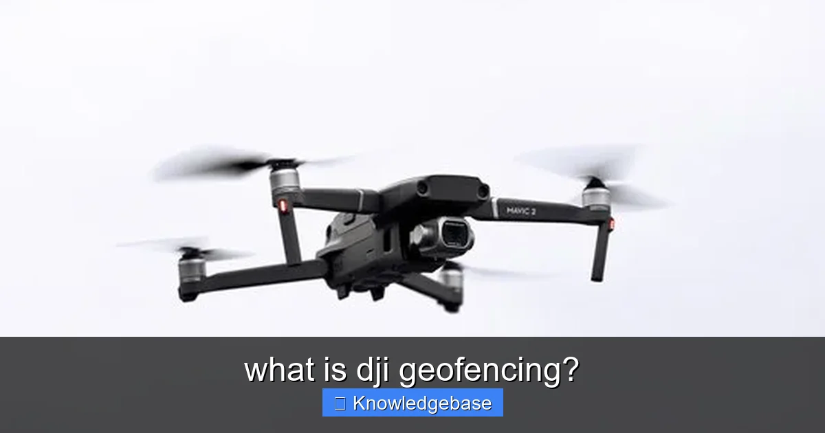 what is dji geofencing? - content2 visual guide