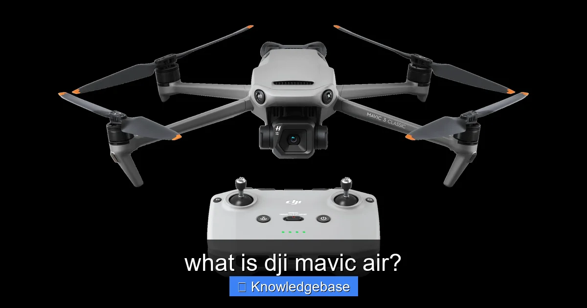 what is dji mavic air? - content1 visual guide