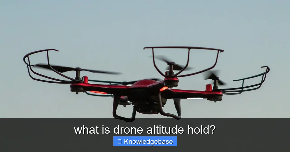 what is drone altitude hold? - content1 visual guide