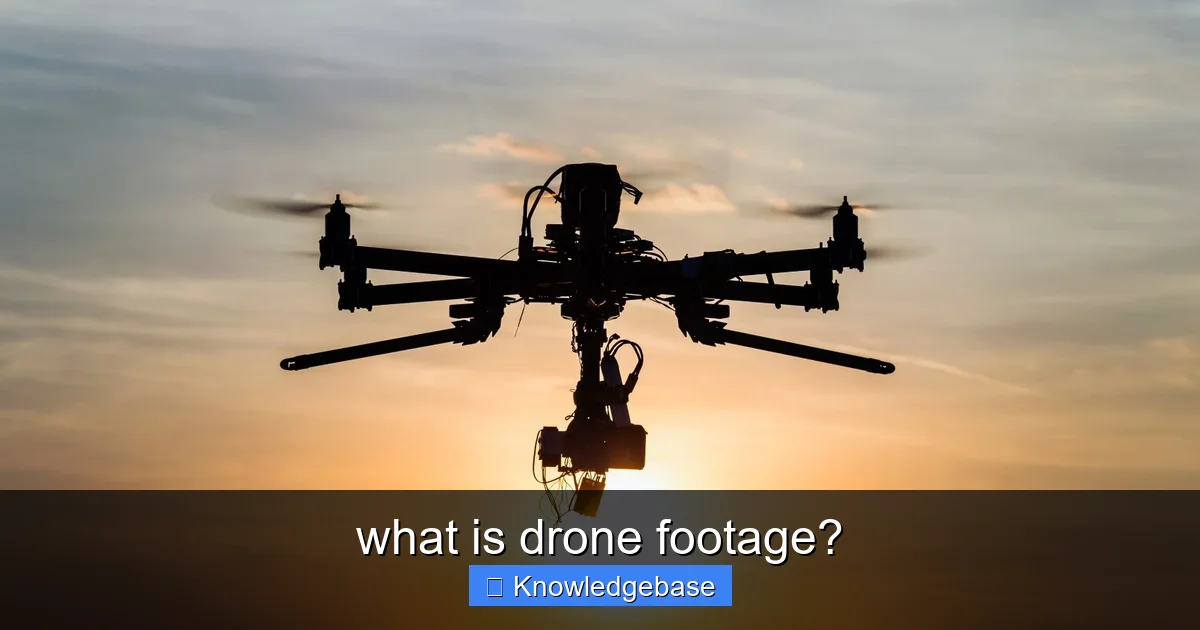 what is drone footage? - content2 visual guide