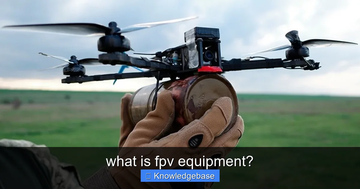what is fpv equipment? - content1 visual guide