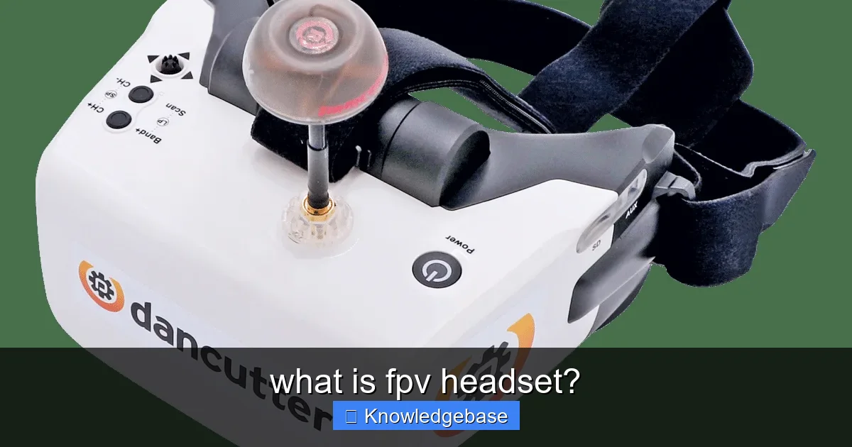 what is fpv headset? - content1 visual guide