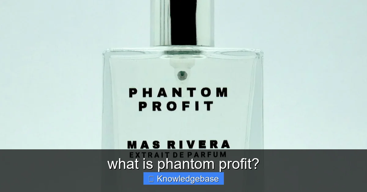 what is phantom profit? - content1 visual guide