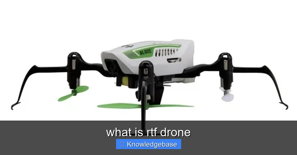 what is rtf drone - content1 visual guide