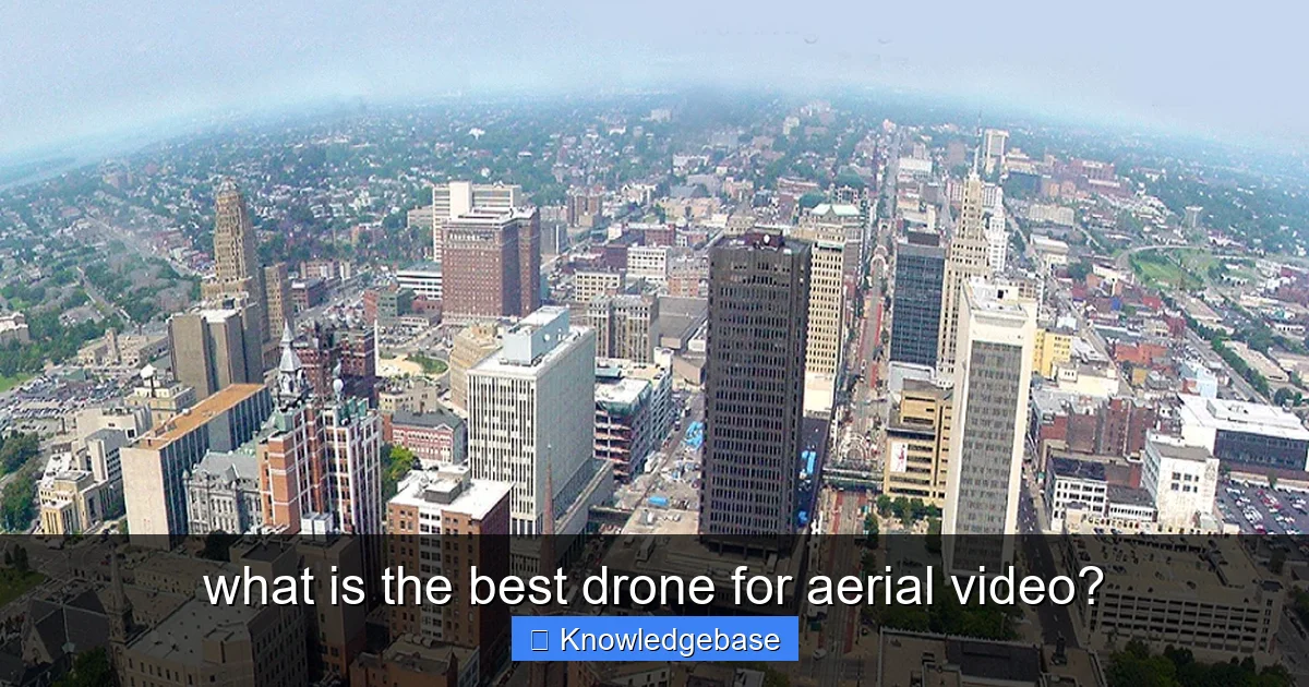 what is the best drone for aerial video? - content1 visual guide