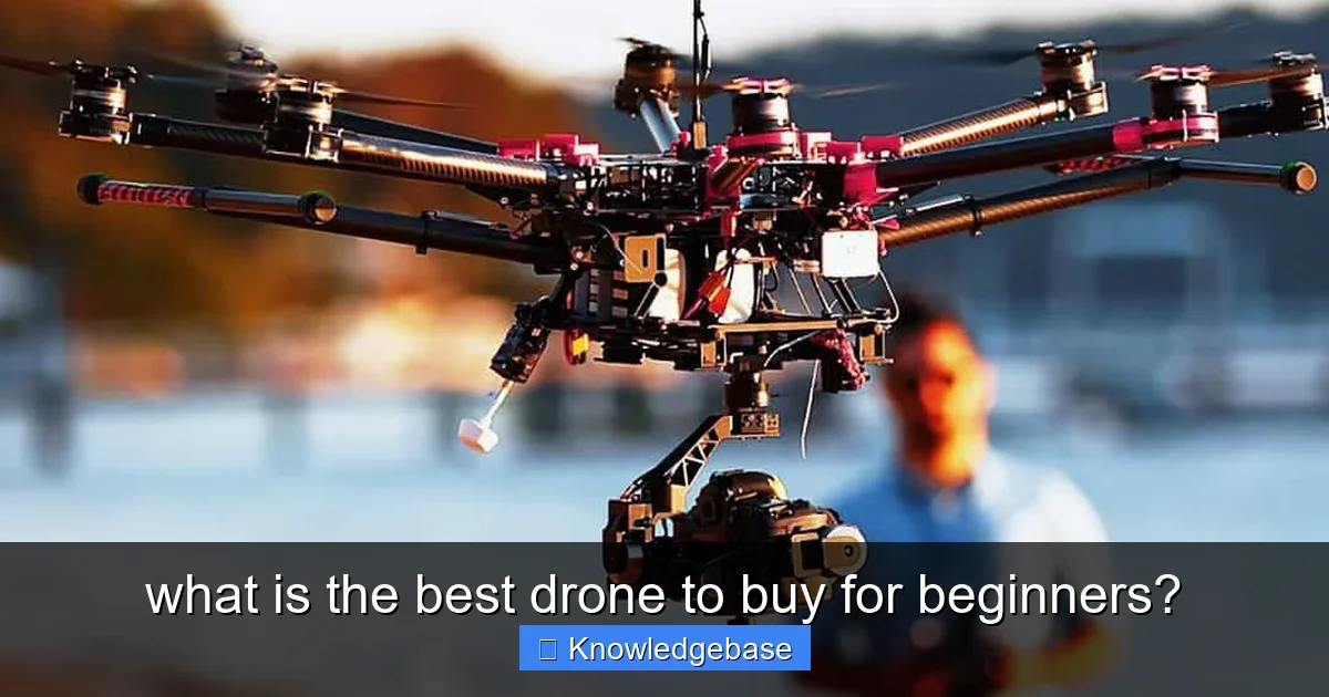 what is the best drone to buy for beginners? - content1 visual guide