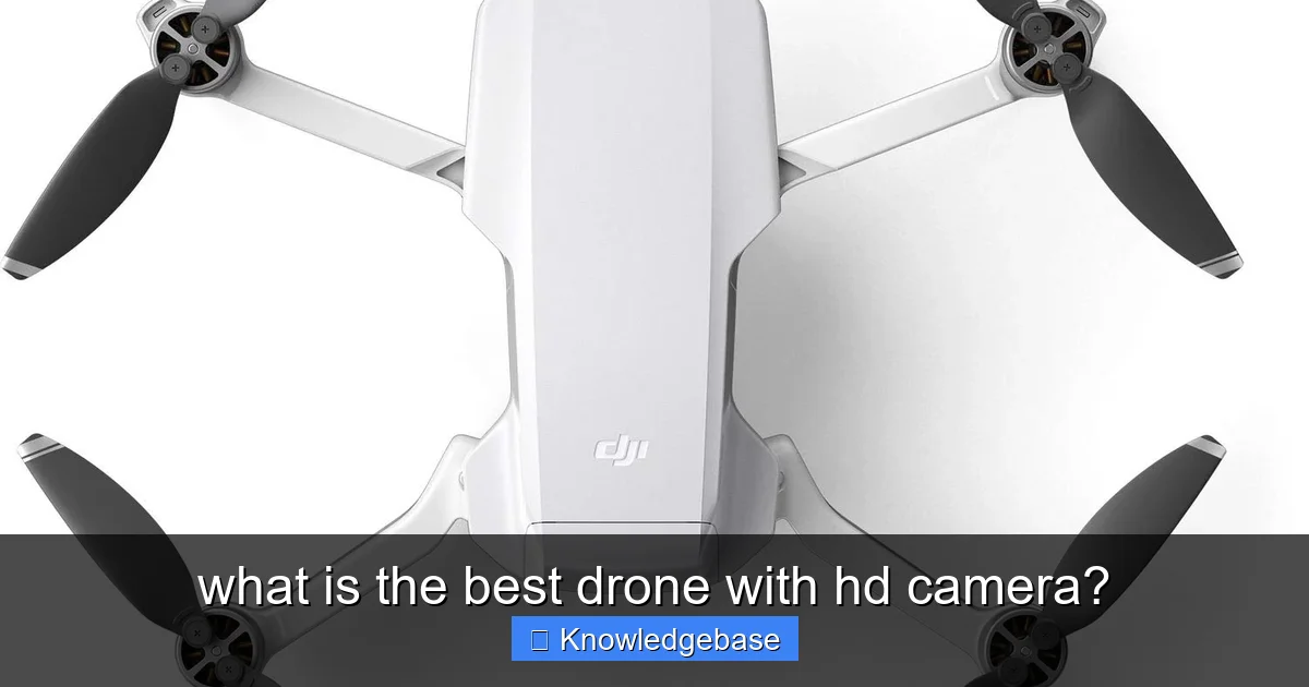 what is the best drone with hd camera? - content1 visual guide
