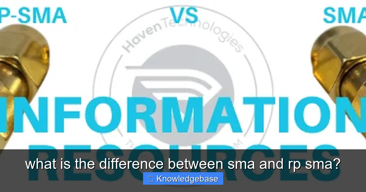 what is the difference between sma and rp sma? - content1 visual guide