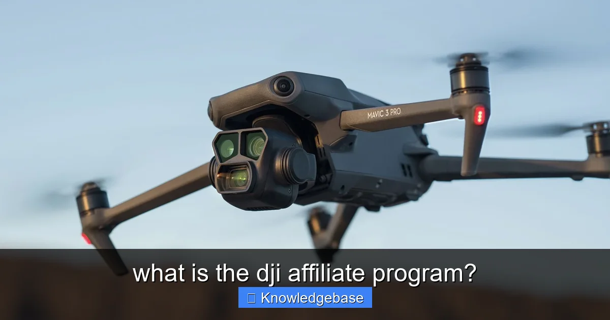 what is the dji affiliate program? - content1 visual guide