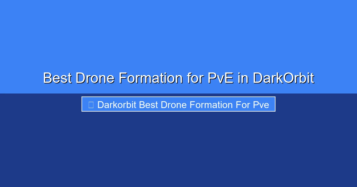 Featured image for Best Drone Formation for PvE in DarkOrbit