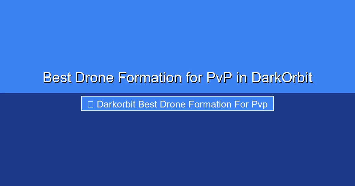 Featured image for Best Drone Formation for PvP in DarkOrbit