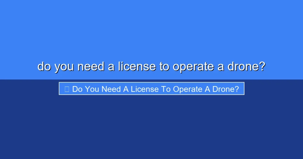 Featured image for do you need a license to operate a drone?