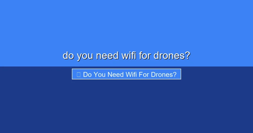 Featured image for do you need wifi for drones?