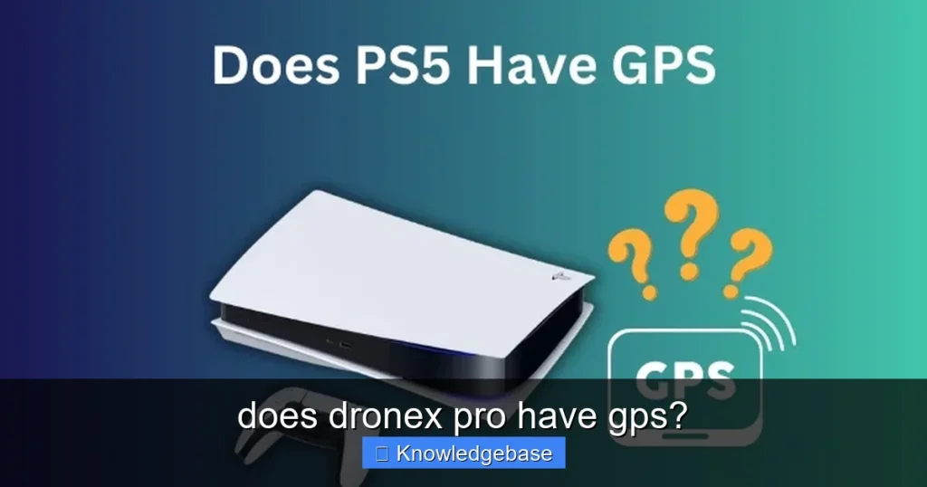 Featured image for does dronex pro have gps?
