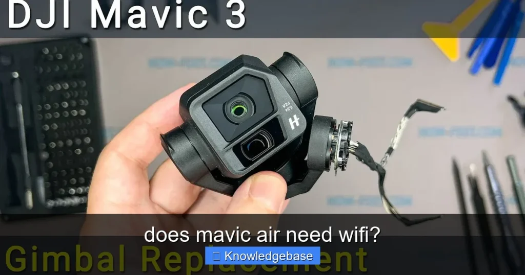 Featured image for does mavic air need wifi?