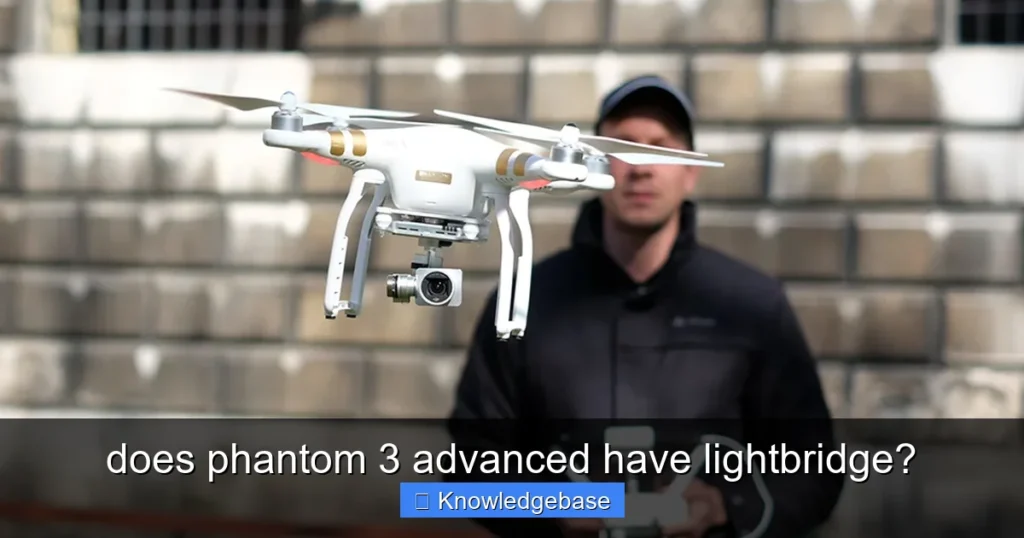Featured image for does phantom 3 advanced have lightbridge?