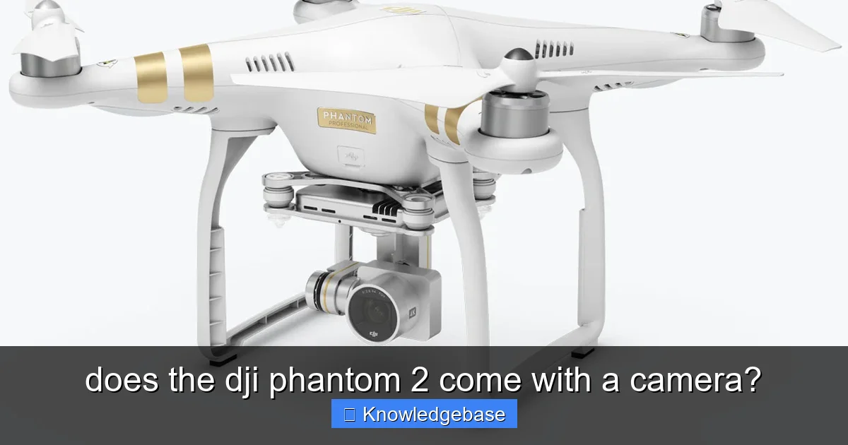 Featured image for does the dji phantom 2 come with a camera?
