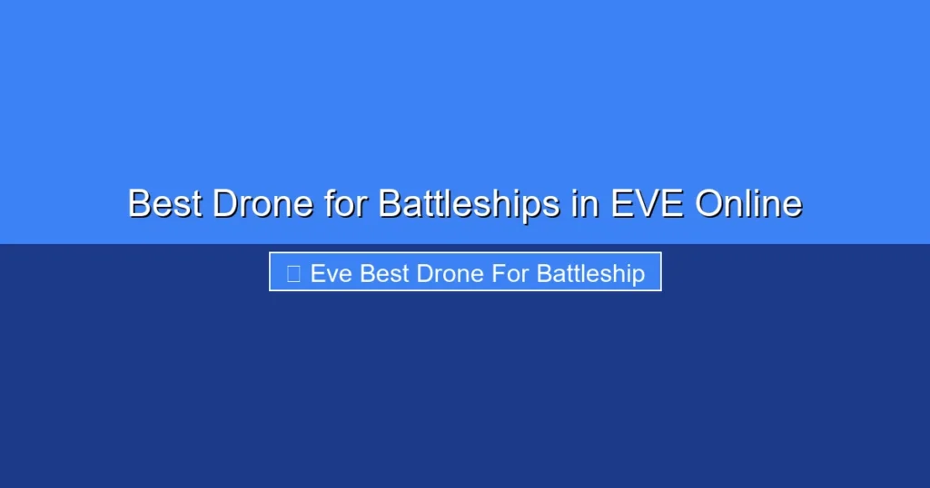 Featured image for Best Drone for Battleships in EVE Online