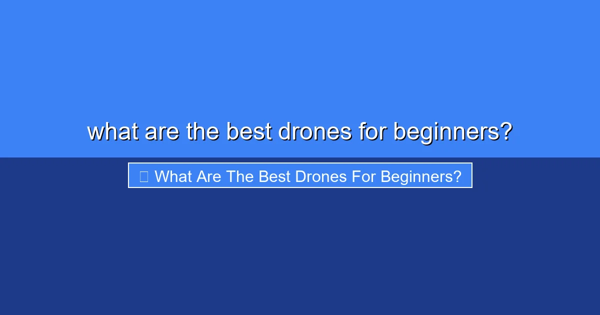 Featured image for what are the best drones for beginners?