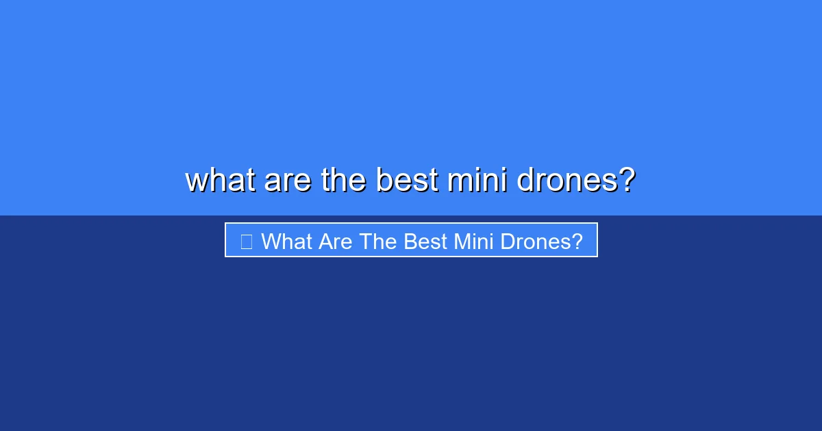 Featured image for what are the best mini drones?